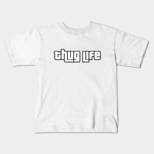 Thug life simple text design Kids T-Shirt